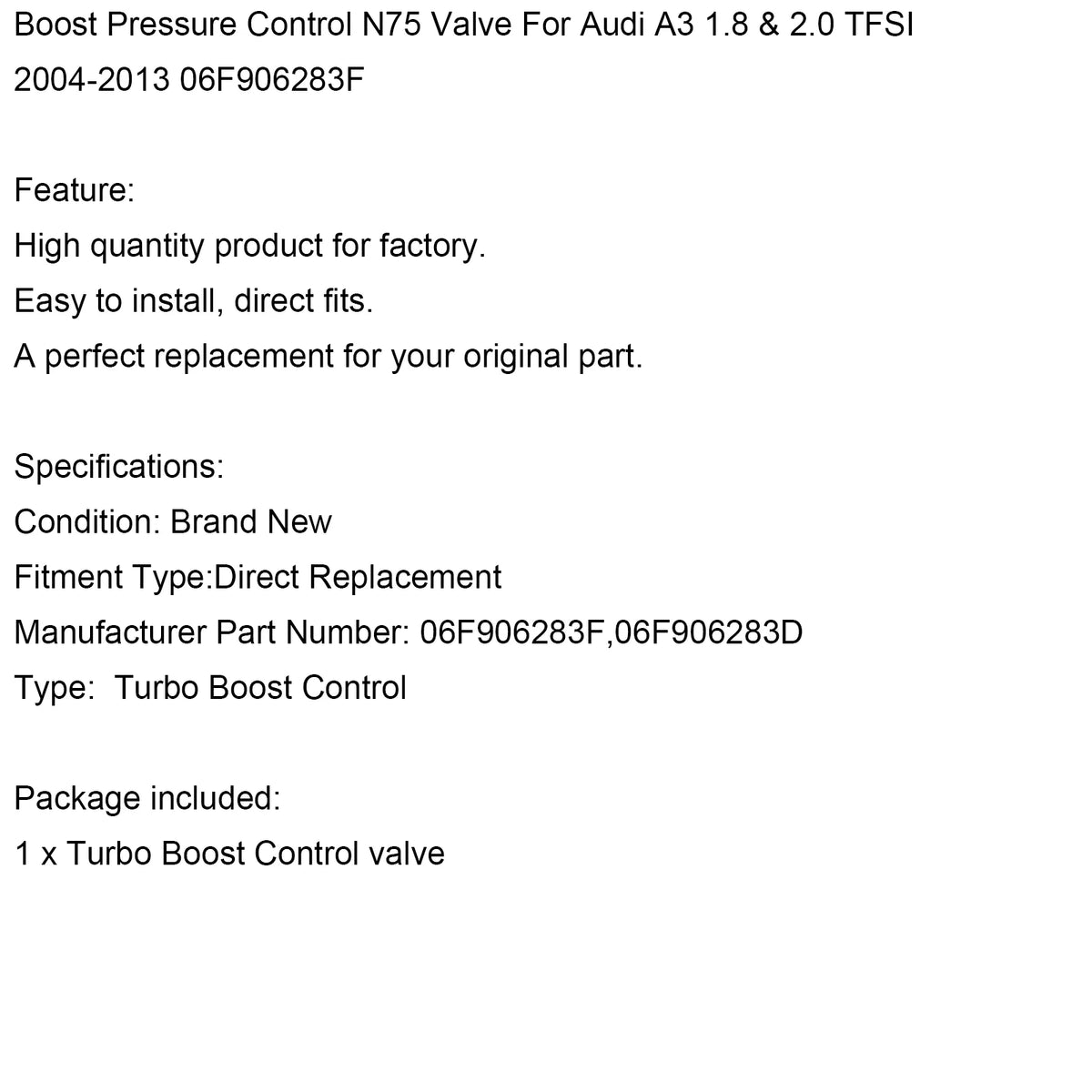 Artudatech Boost Pressure Control N75 Valve For Audi A3 1.8 & 2.0 TFSI 2004-2013 06F906283F Car Accessories