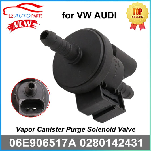 Vapor Canister Purge Solenoid Valve 0280142431 06E906517A for VW Golf Jetta Passat Beetle Audi A3 A4 A6 Q7 A8 06E906517