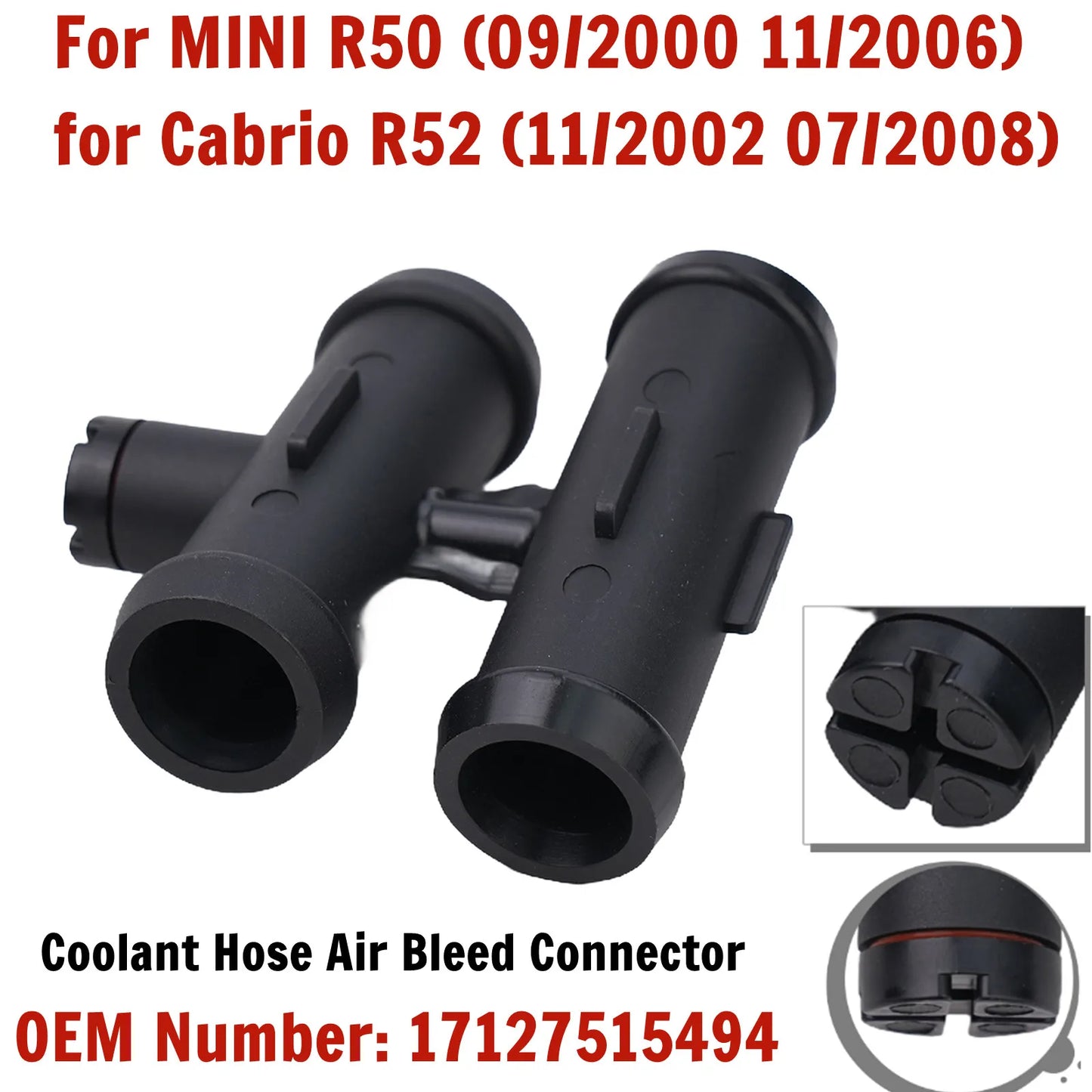 Direct Replacement Easy Installation Coolant Hose Air Bleed Connector Joint For BMW For MINI R50 R52 17127515494